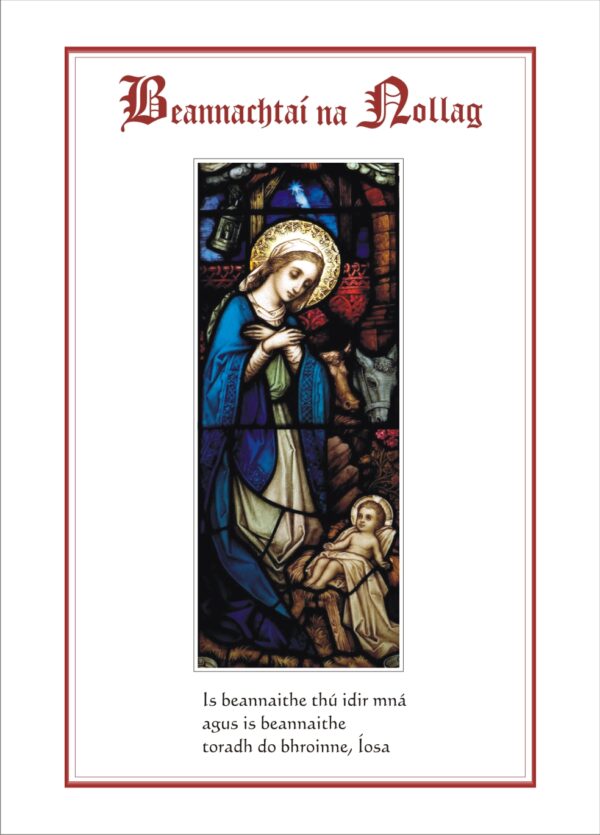 Beannachtaí na Nollag: Is beannaithe thú idir mhná – Naomh Muire (Paca 6 Chárta)