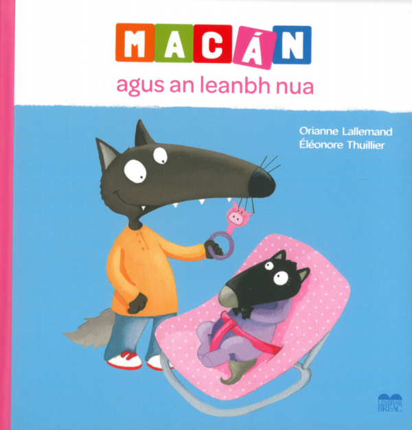 Macán agus an Leanbh Nua