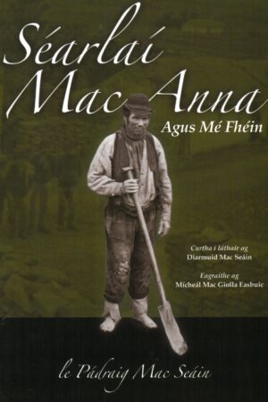 Séarlaí Mac Anna agus Mé Féin