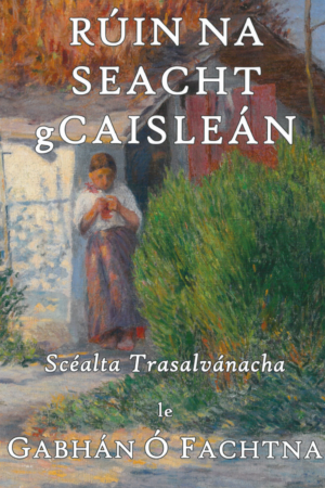 Rúin na Seacht gCaisleán - Scéalta Trasalvánacha