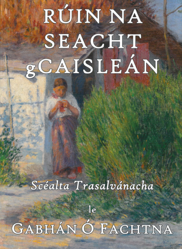 Rúin na Seacht gCaisleán - Scéalta Trasalvánacha