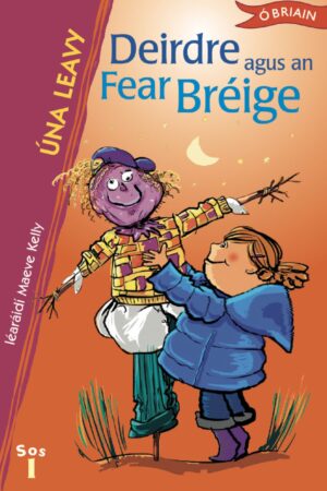 Deirdre agus an Fear Bréige (Sos 1)