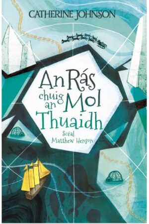 An Rás Chuig an Mol Thuaidh