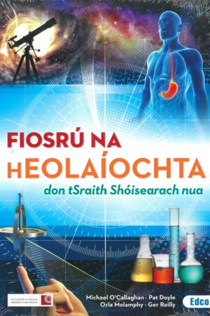 Fiosrú na hEolaíochta (Exploring Science, leagan Gaeilge)