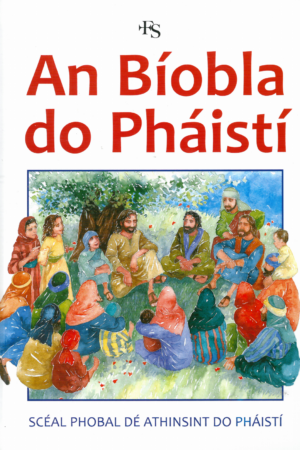 An Bíobla do Pháistí (The Bible for Children)