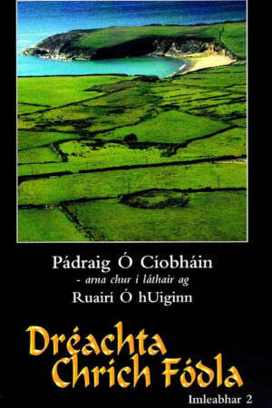 Dréachta Chrích Fódhla (Imleabhar 2)