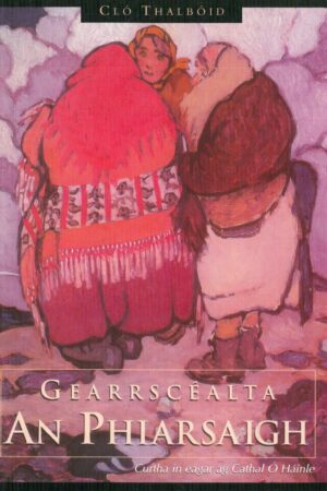 Gearrscéalta an Phiarsaigh