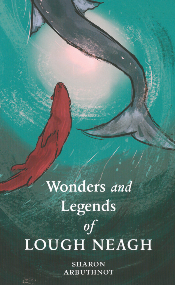 Wonders and Legends of Lough Nea