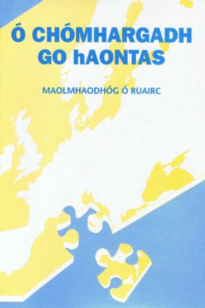 Ó Chómhargadh go hAontas