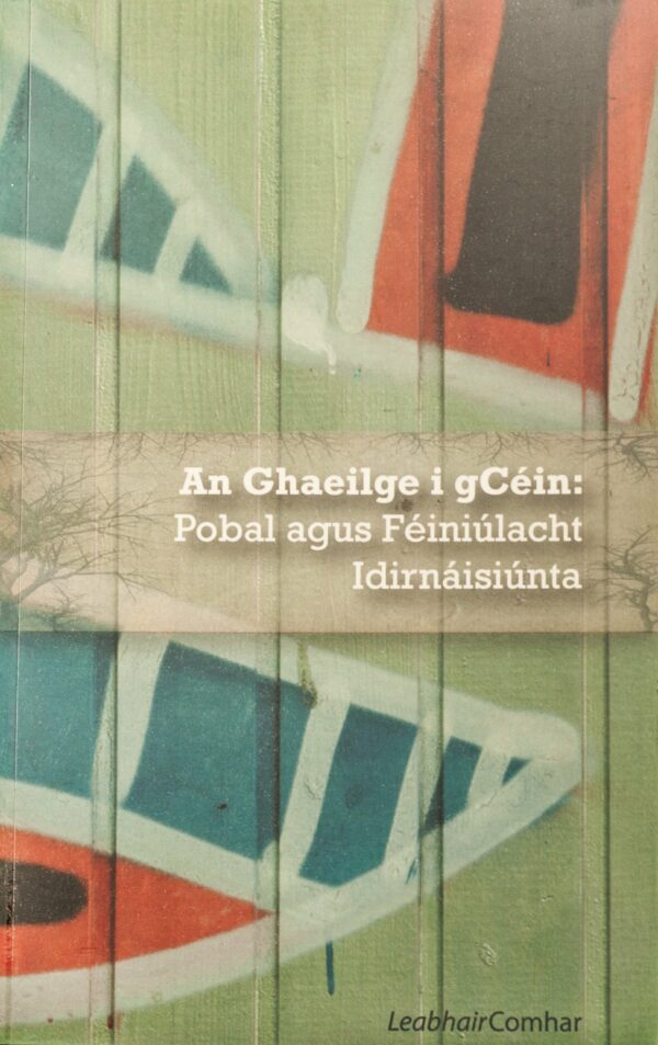 An Ghaeilge i gCéin - Pobal agus Féiniúlacht Idirnáisiúnta