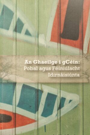 An Ghaeilge i gCéin - Pobal agus Féiniúlacht Idirnáisiúnta