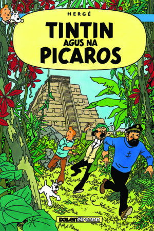 Tintin – Tintin agus na Picaros