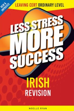 Less Stress More Success – Ardteistiméireacht, Gnáthleibhéal (6ú Eagrán)