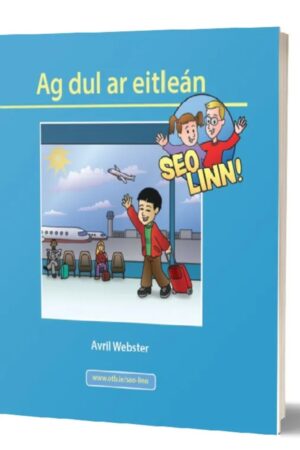 Seo Linn – Ag Dul ar Eitleán