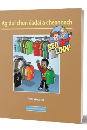 Seo Linn – Ag dul chun Éadaí a Cheannach