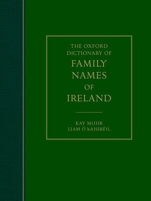 The Oxford Dictionary of Family Names of Ireland