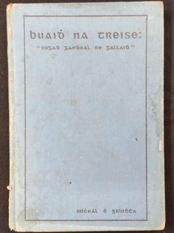 Buaidh na Treise – Cogadh Gaedhael re Gallaibh (ar athláimh)