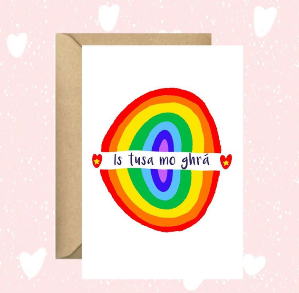 Is tusa mo ghrá – rainbow (greeting card)