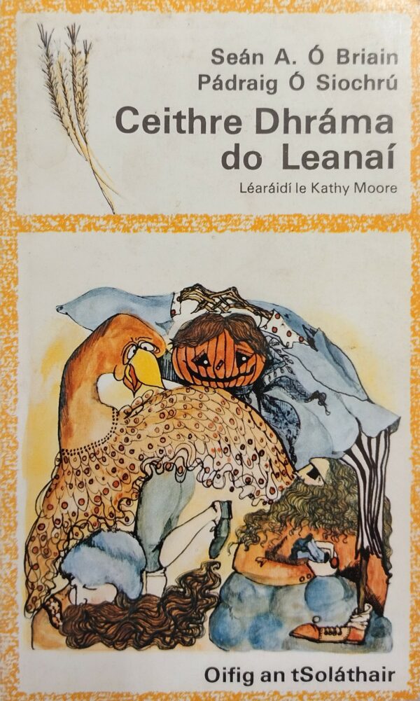 Ceithre dhráma do Leanaí [paperback, 1979] (secondhand)