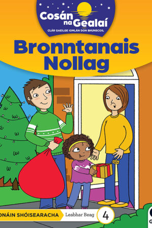 Cosán na Gealaí (Naíonáin Bheaga) – Leabhar 4 – Bronntanais Nollag (Naíonáin Shóisearacha) Junior Infants