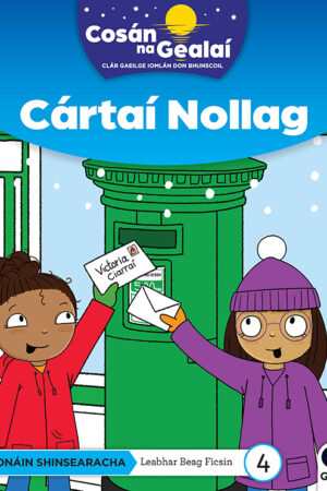 Cosán na Gealaí (Naíonáin Mhóra) – Leabhar 4 – Cártaí Nollag (Naíonáin Shinsearacha) Senior Infants