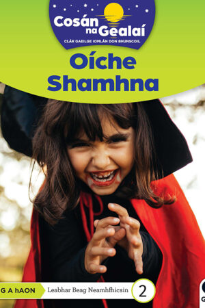 Cosán na Gealaí (Rang 1) – Leabhar 2 Neamhfhicsean – Oíche Shamhna