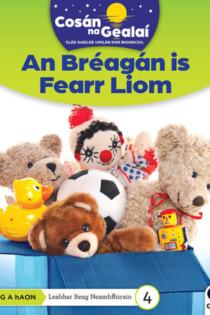 Cosán na Gealaí (Rang 1) – Leabhar 4 Neamhfhicsean – An Bréagán is Fearr Liom