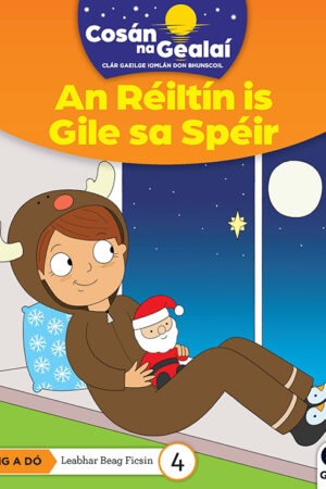 Cosán na Gealaí (Rang 2) – Leabhar 4 Ficsean – An Réiltín is Gile sa Spéir