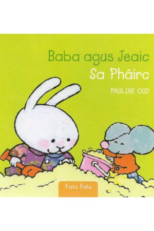 Baba agus Jeaic – Sa Pháirc