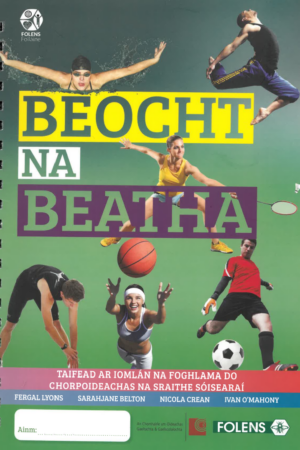 Beocht na Beatha - Corpoideachas na Sraithe Sóisearaí