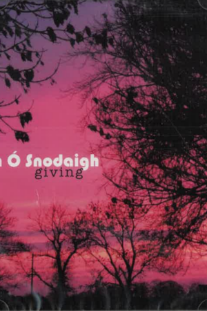 Giving - Colm Ó Snodaigh (Album, CD)