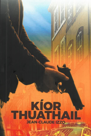 Kíor Thuathail (Marseille Trilogy – Book 1)