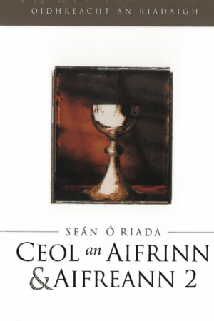 Ceol an Aifrinn & Aifreann 2 - Seán Ó Riada