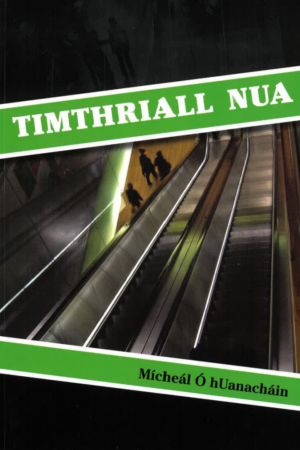 Timthriall Nua