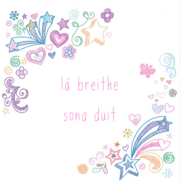 Lá breithe sona duit (hearts, stars, flowers)