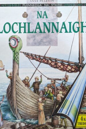 Fuinneoga na Staire – Na Lochlannaigh