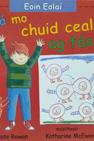 Eoin Eolaí – Tá Mo Chuid Ceall ag Fás