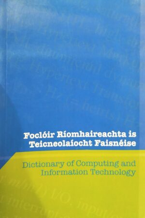 Foclóir Ríomhaireachta (Dictionary of Computing Terminology)