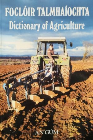 Foclóir Talmhaíochta (Dictionary of Agricultural Terminology)