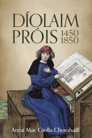 Díolaim Próis 1450-1850