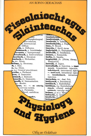 Fiseolaíocht agus Sláinteachas - Foclóir / Physiology and Hygiene