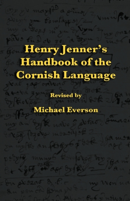 Henry Jenner’s Handbook of the Cornish Language (Coirnis)