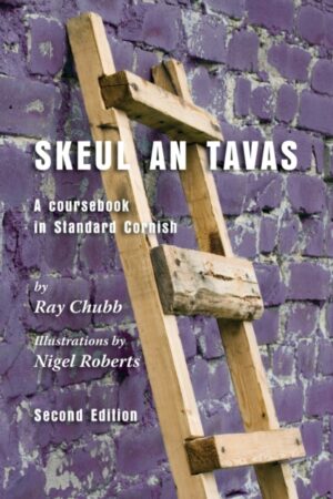 Skeul an Tavas - A Coursebook in Standard Cornish