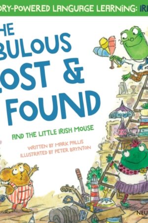 The Fabulous Lost and Found and the little Irish mouse