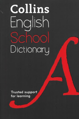 Collins English School Dictionary / Foclóir Béarla don Scoil