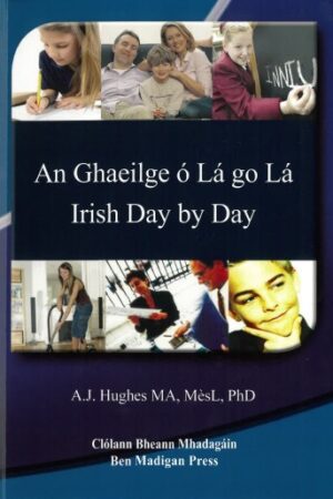 An Ghaeilge ó Lá go Lá / Irish Day by Day (Book and CD set)