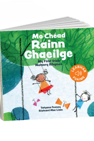 My First Irish Nursery Rhymes / Mo Chéad Rainn Ghaeilge