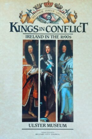 Kings in Conflict - Ireland in the 1690s (ar athláimh)