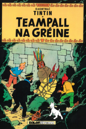 Tintin – Teampall Na Gréine – Eachtraí Tintin