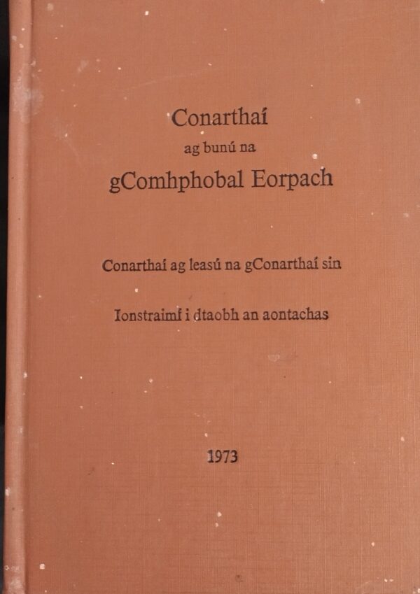 Conarthaí ag bunú gComhphobal Eorpach 1973 (secondhand)